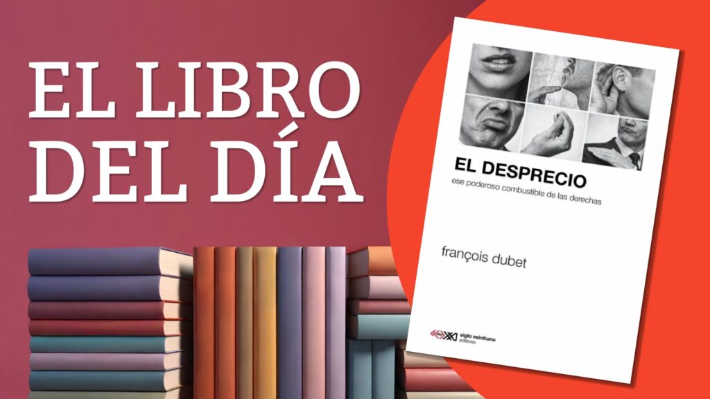 Imagen editorial relacionada con: François Dubet analiza el desprecio como motor del populismo y la fragmentación social moderna